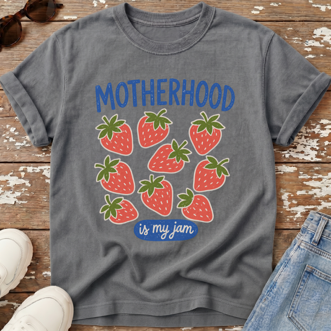 Motherhood Jam T-Shirt