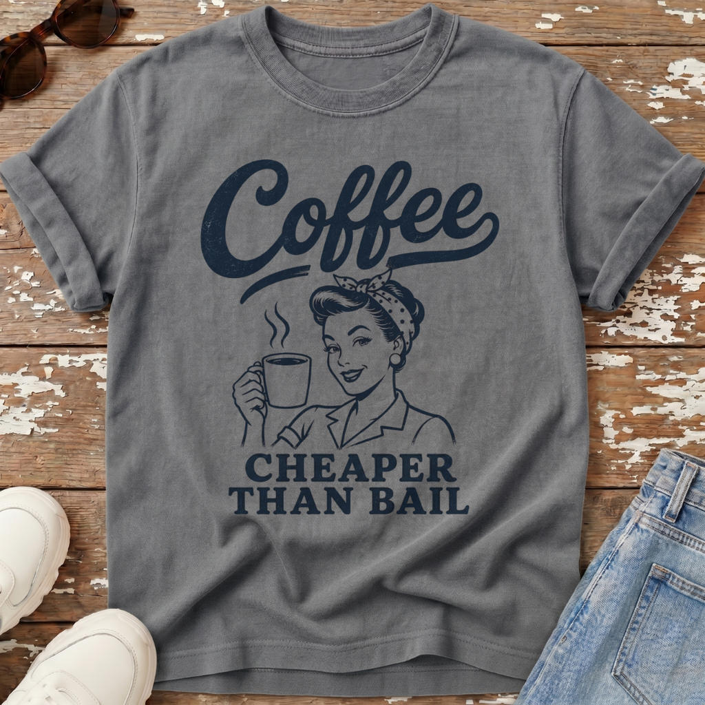 Cheaper Than Bail T-Shirt