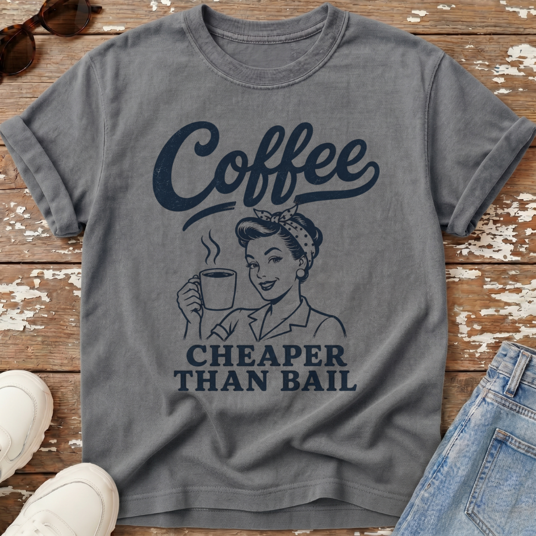 Cheaper Than Bail T-Shirt