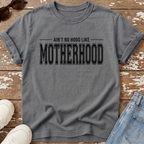 Ain't No Hood T-Shirt