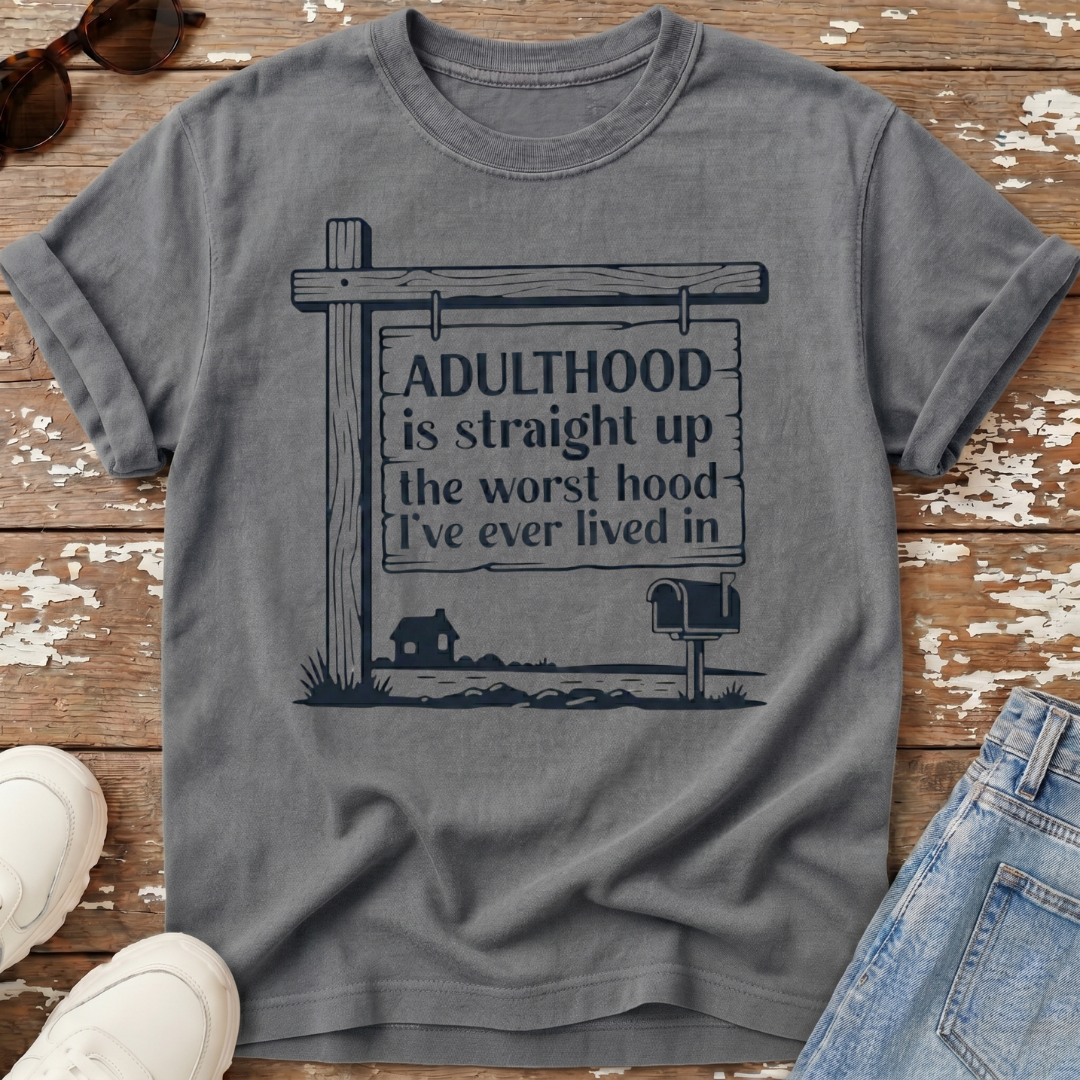 Adulthood T-Shirt