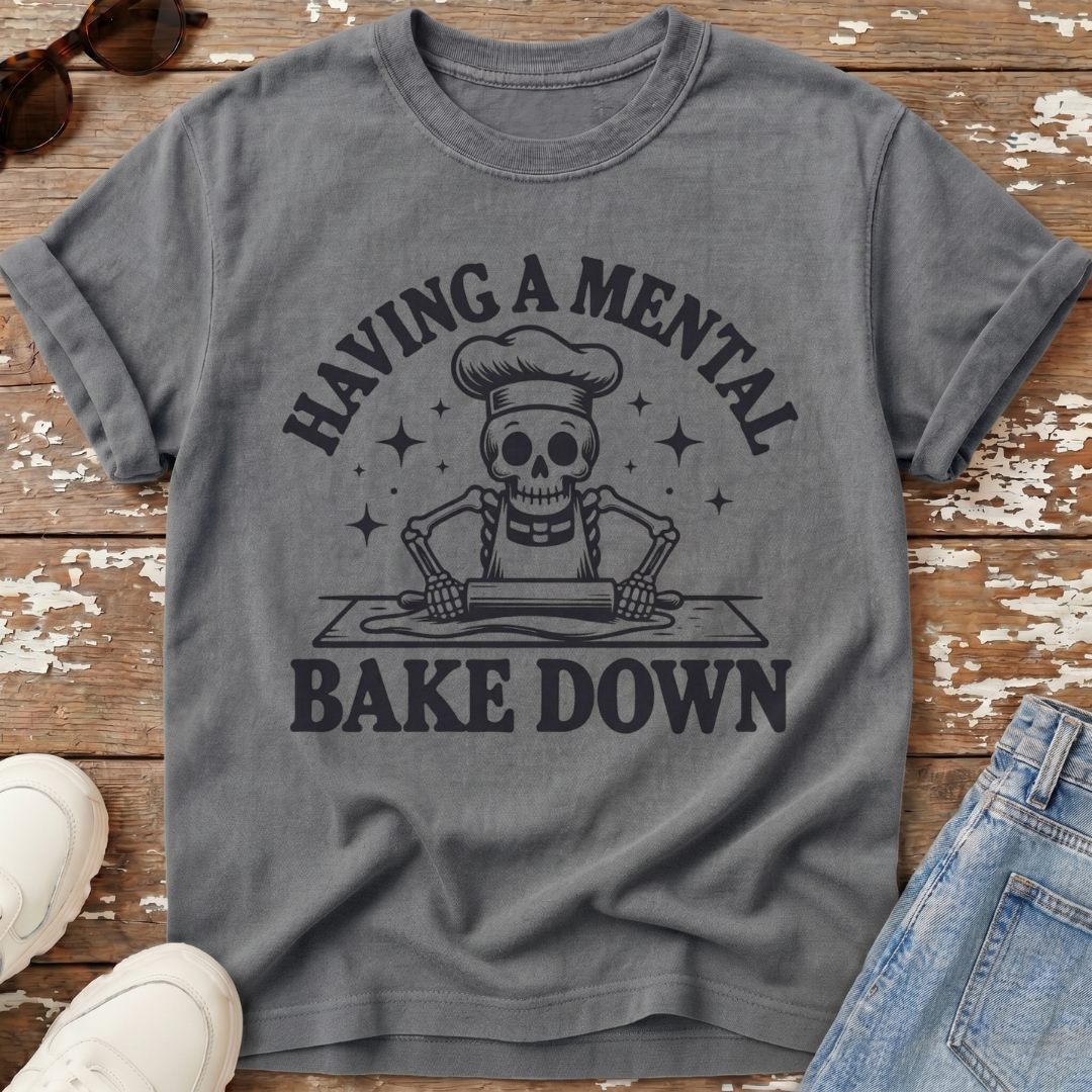 Mental Bake Down T-Shirt