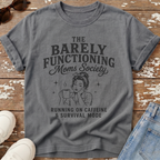 Barely Functioning Society T-Shirt
