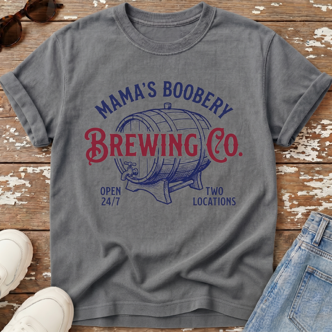 Mama's Boobery T-Shirt