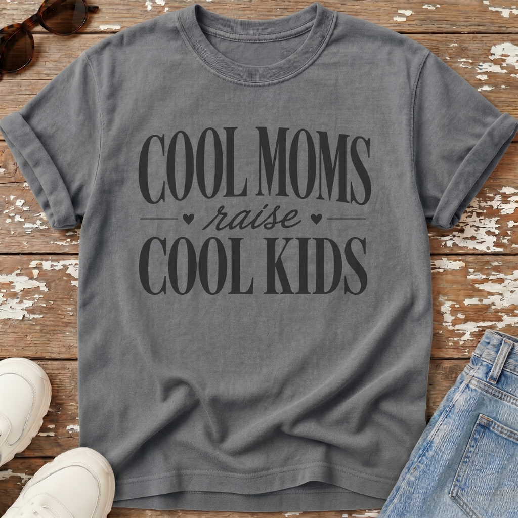 Cool Moms & Kids T-Shirt