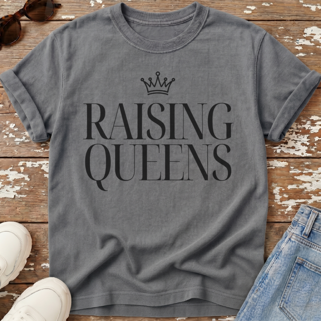 Raising Queens T-Shirt