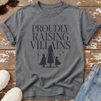 Proudly Raising Villains T-Shirt