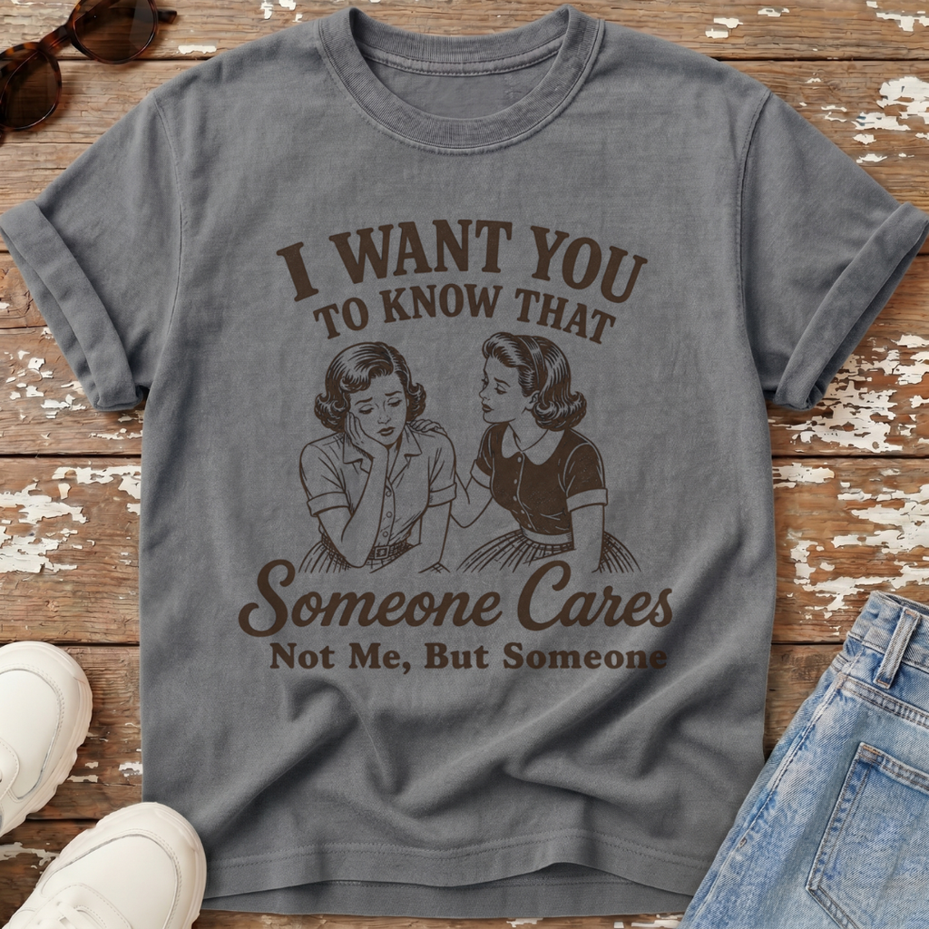 Someone Cares T-Shirt
