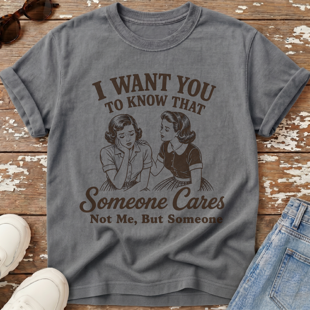 Someone Cares T-Shirt