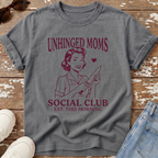 Unhinged Moms Club T-Shirt