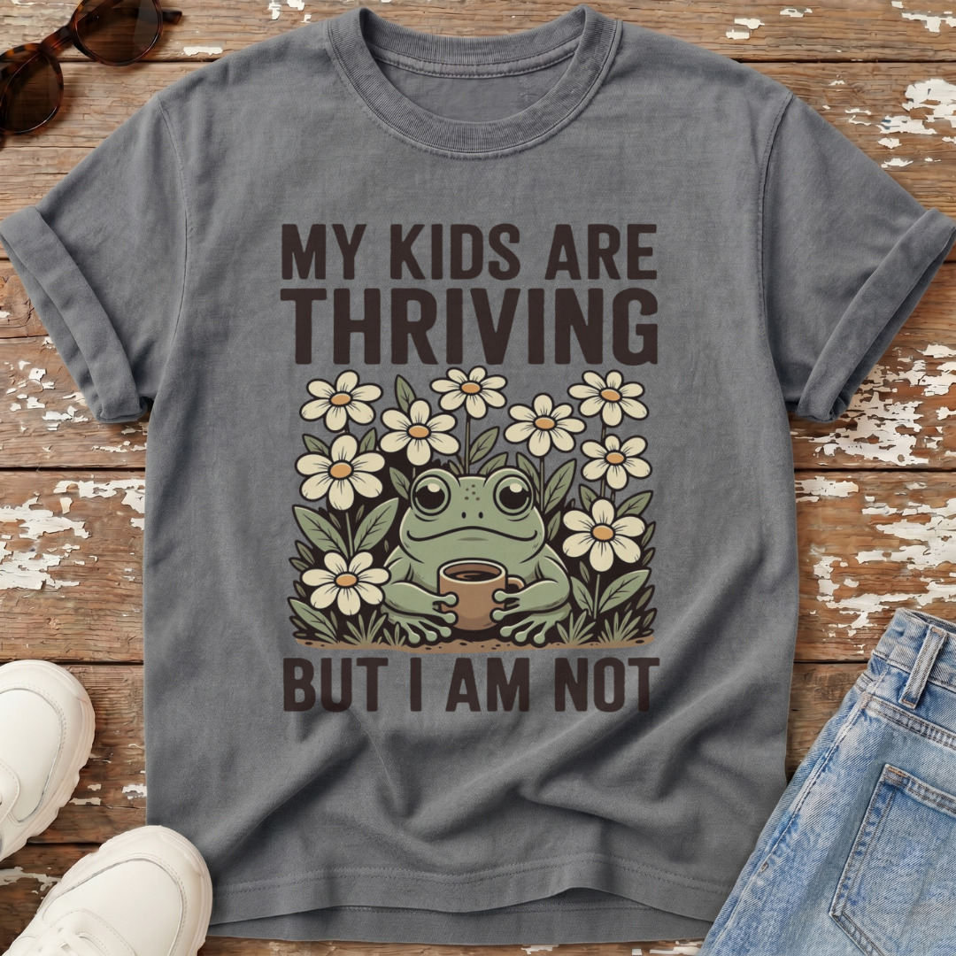 Kids Are Thriving T-Shirt