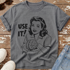 Use It T-Shirt