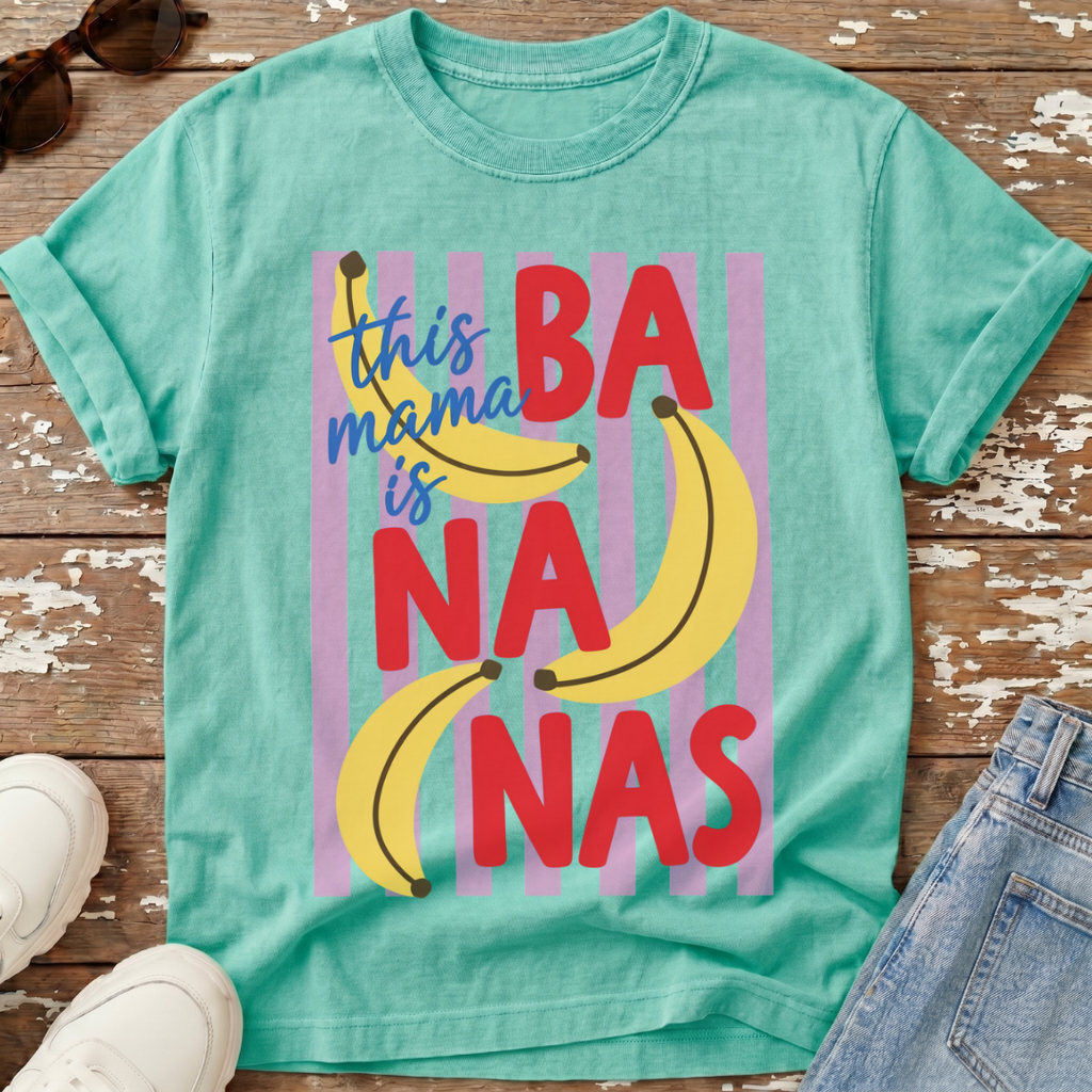 Mama Is Bananas T-Shirt