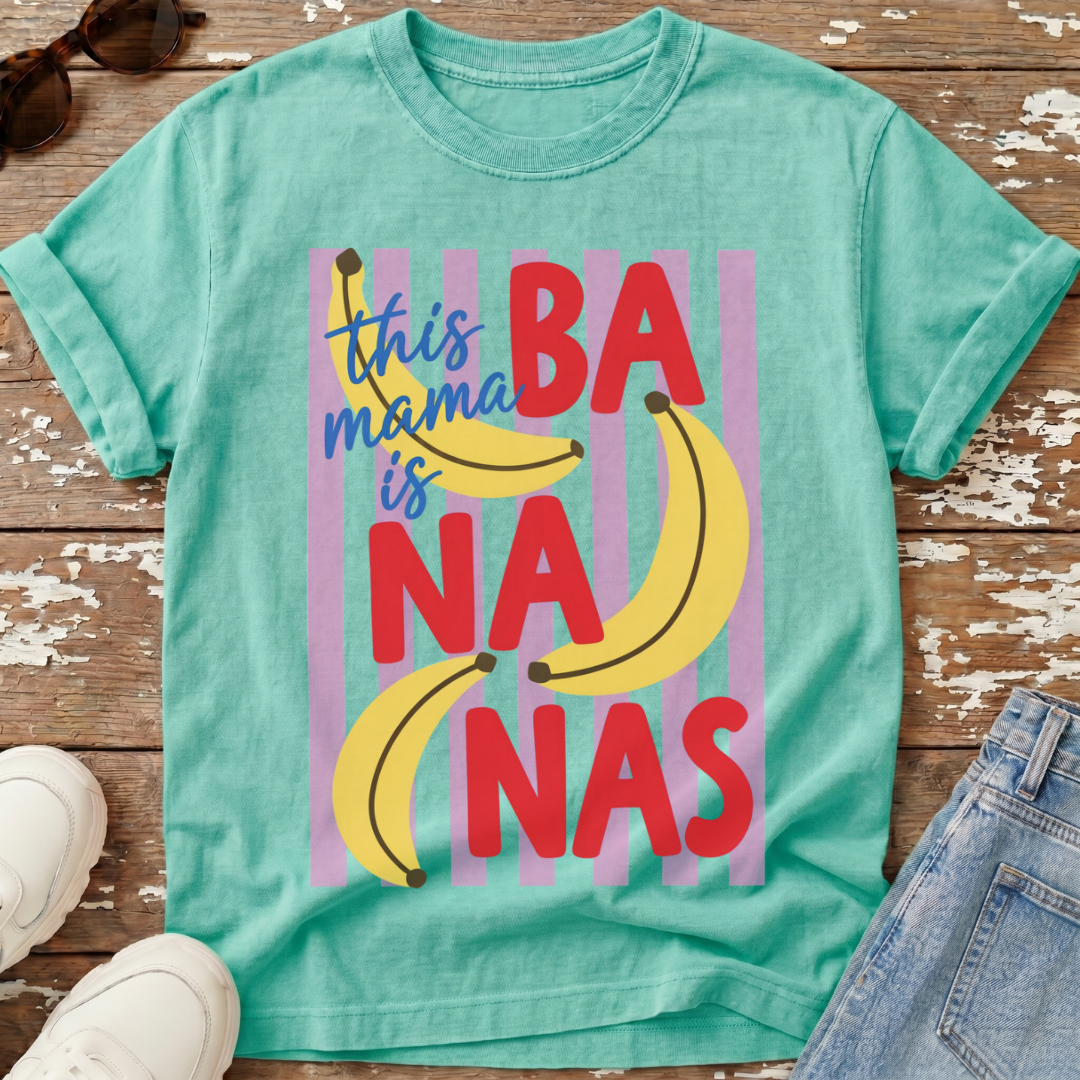 Mama Is Bananas T-Shirt