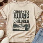 Hiding From My Children T-Shirt