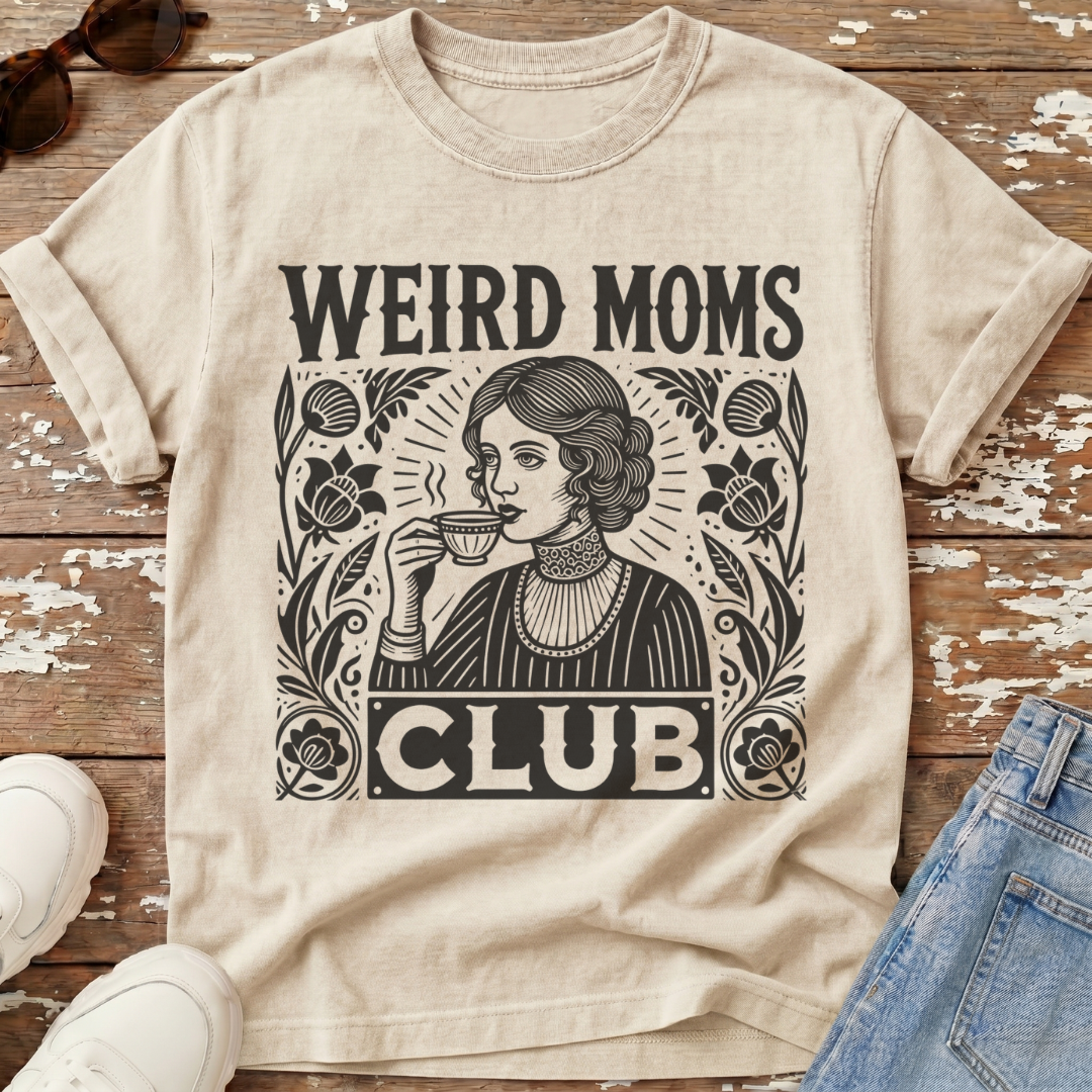 Weird Moms Club T-Shirt