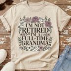 Full-Time Grandma T-Shirt