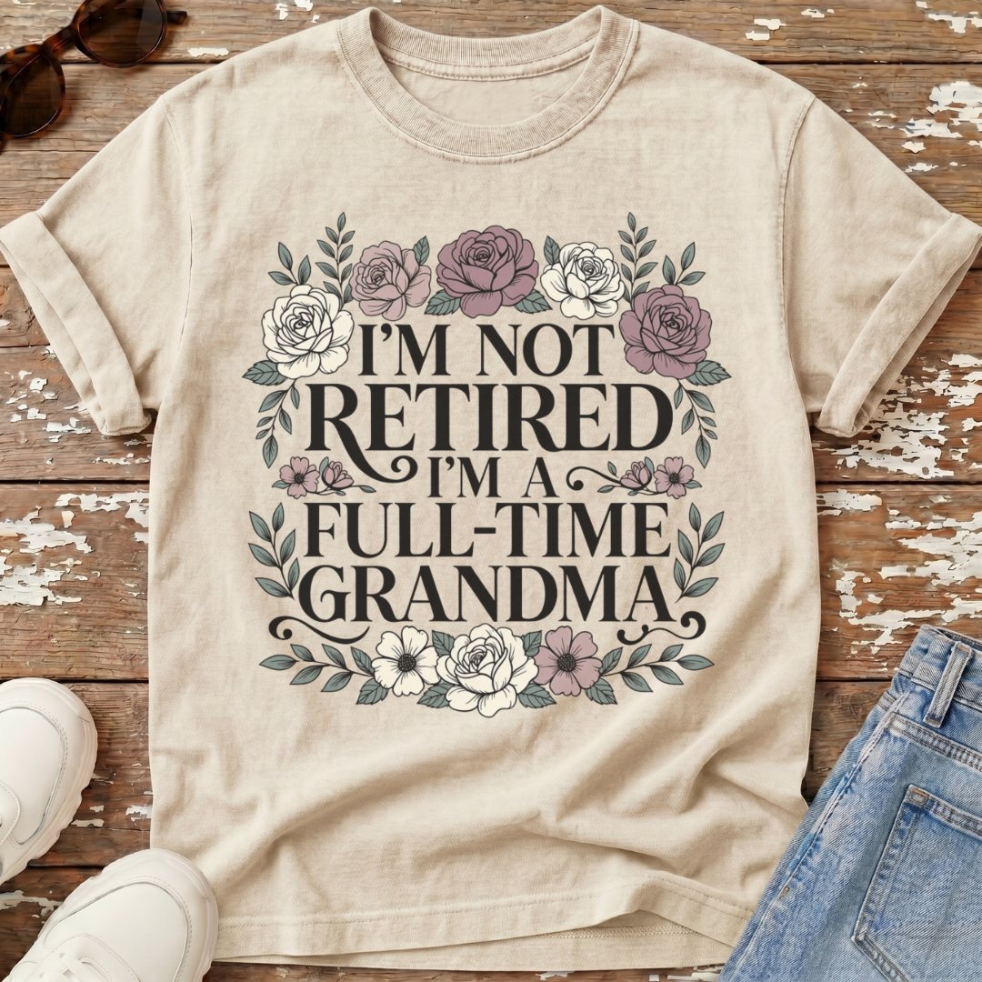 Full-Time Grandma T-Shirt