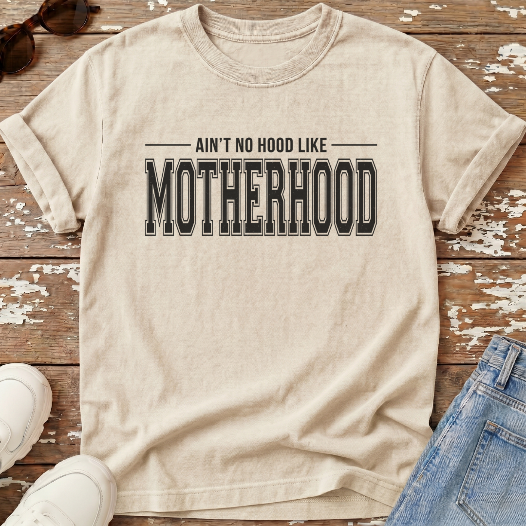 Ain't No Hood T-Shirt