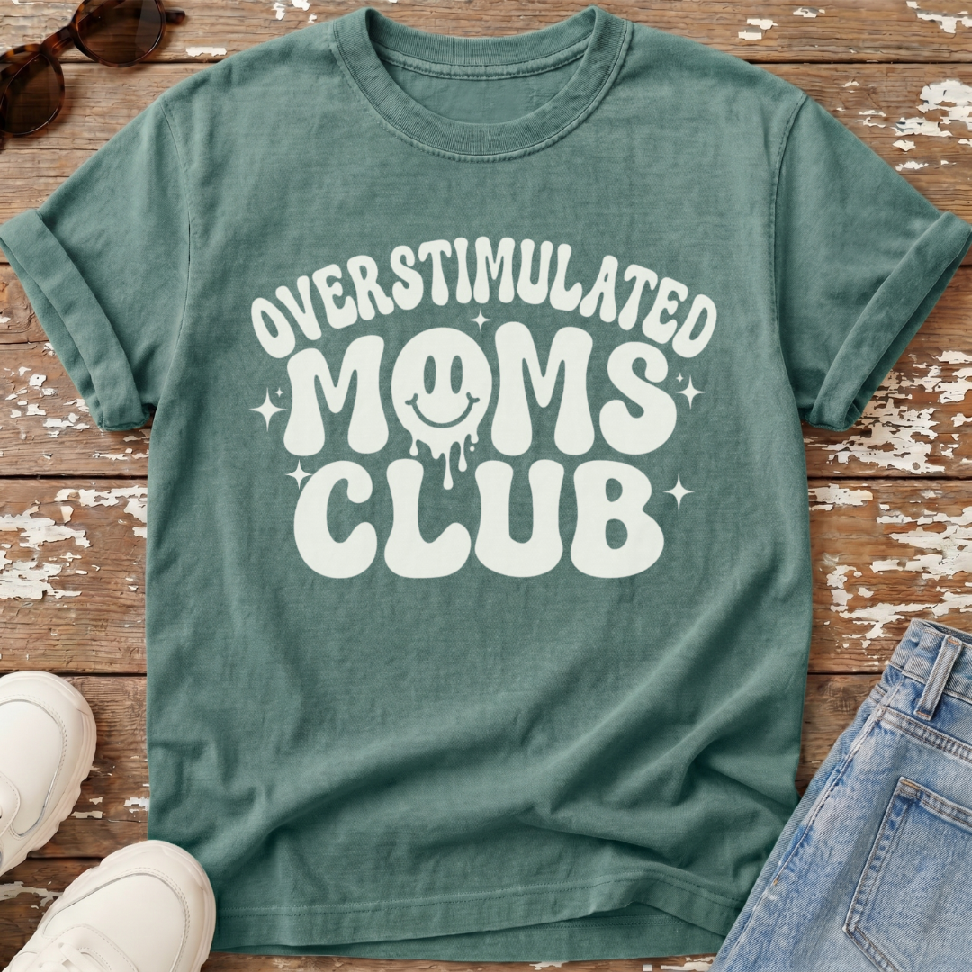 Overstimulated Moms Club T-Shirt