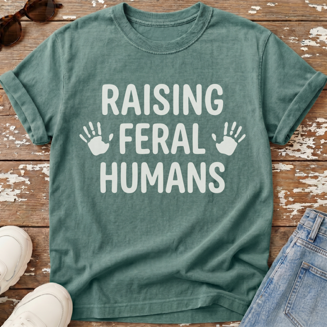 Raising Feral Humans T-Shirt
