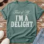 I'm A Delight T-Shirt