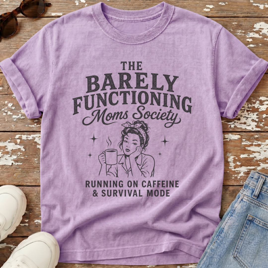 Barely Functioning Society T-Shirt