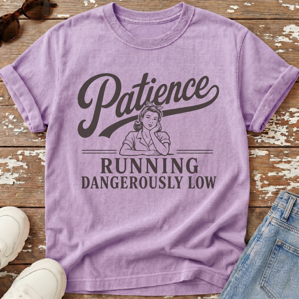 Patience Running Low T-Shirt