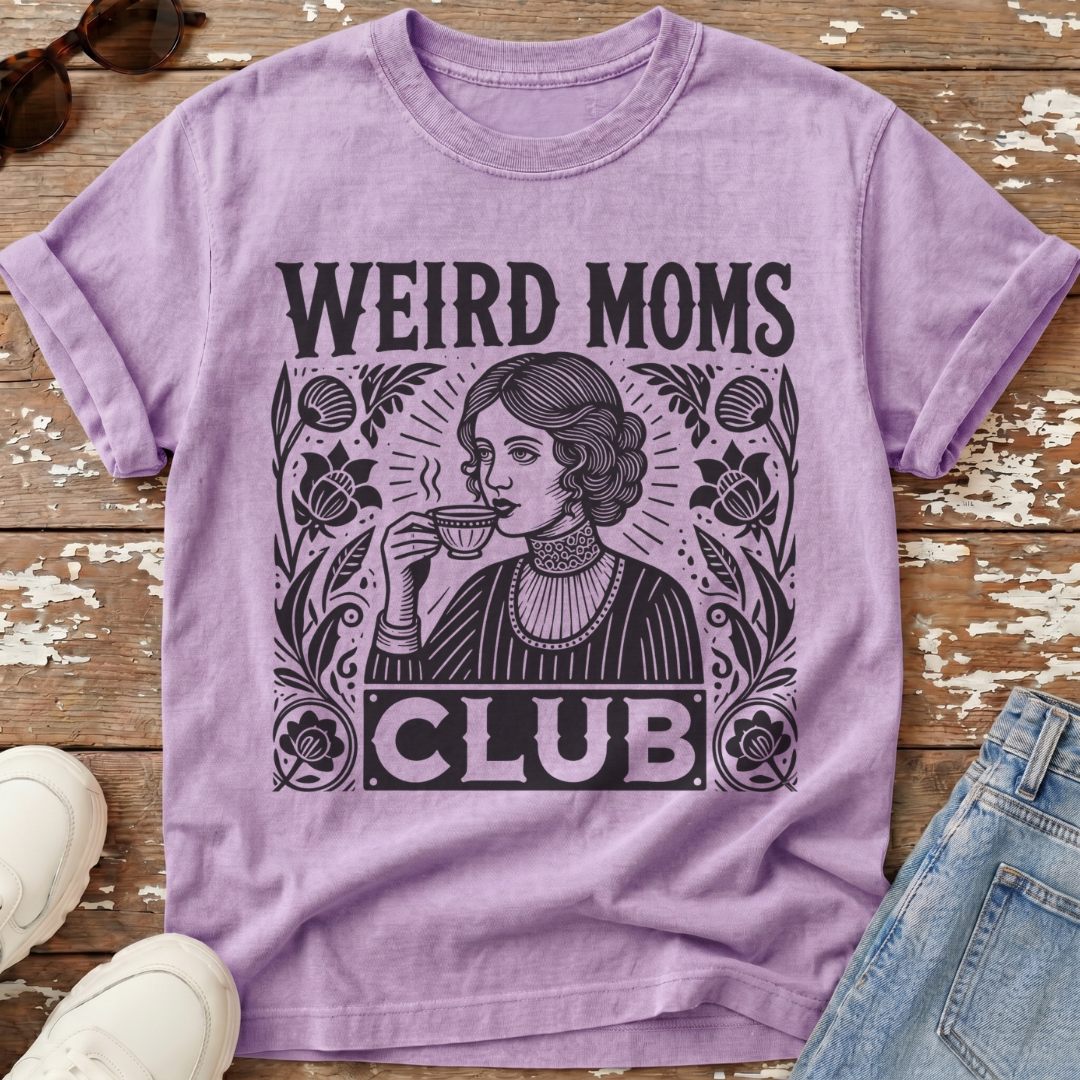Weird Moms Club T-Shirt
