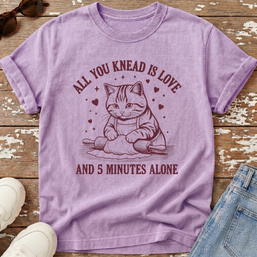 All You Knead T-Shirt