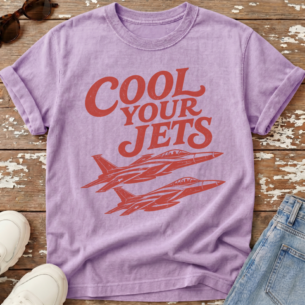 Cool Your Jets T-Shirt