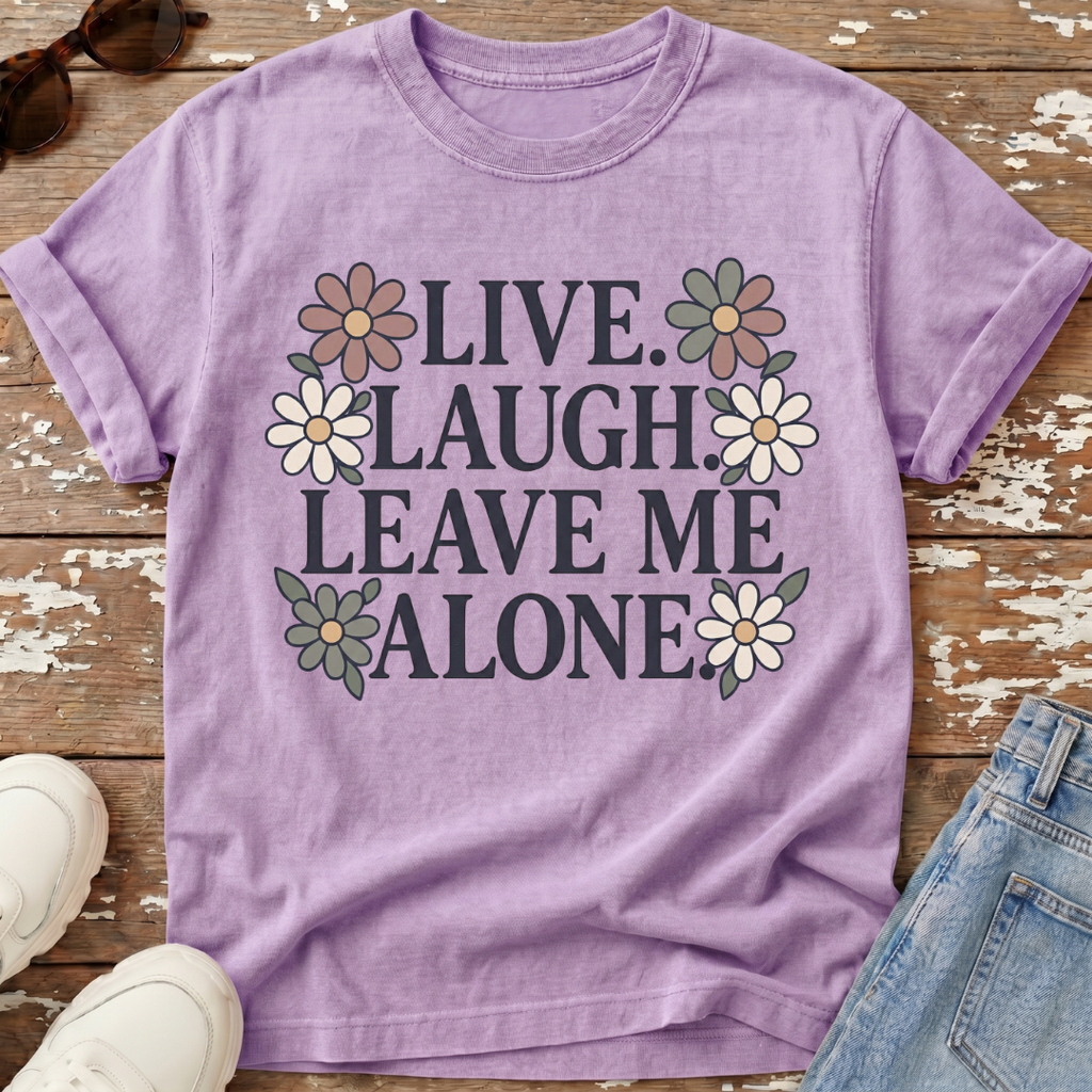 Leave Me Alone T-Shirt