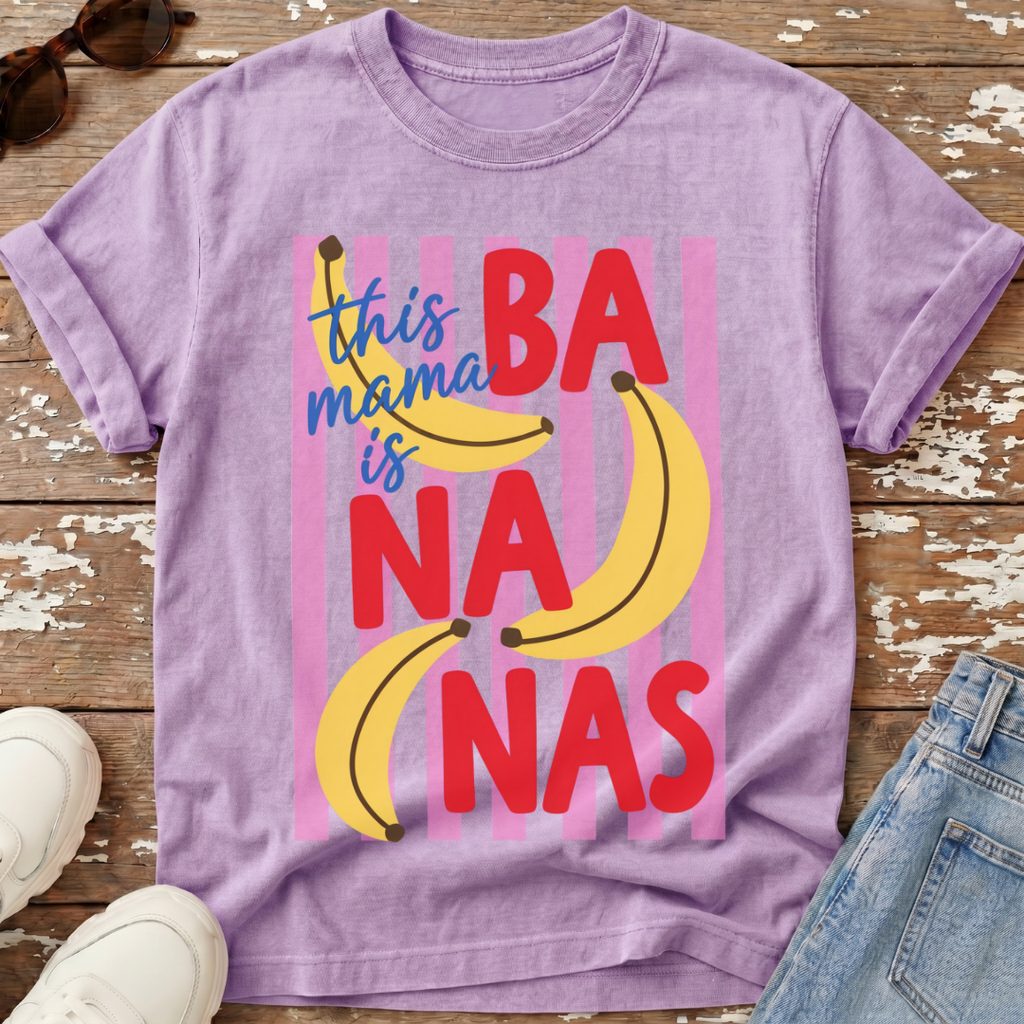 Mama Is Bananas T-Shirt