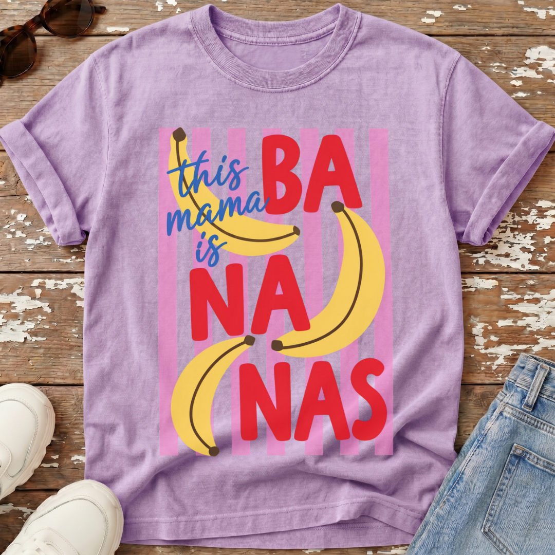 Mama Is Bananas T-Shirt