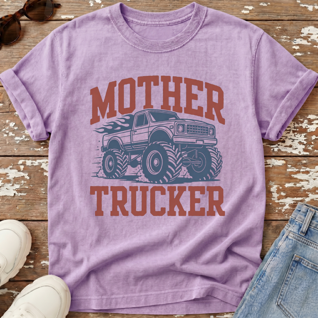Mother Trucker T-Shirt
