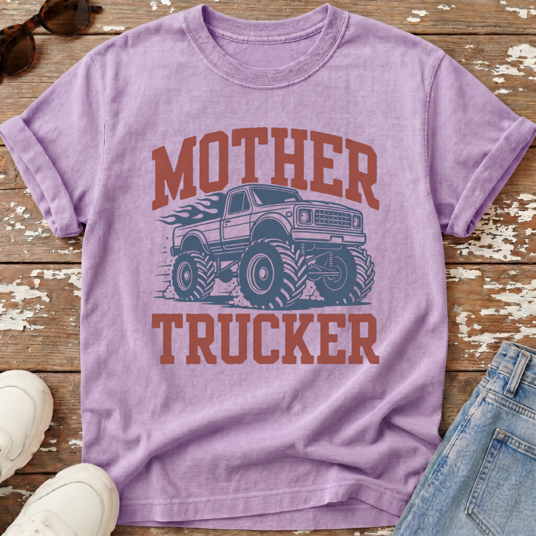 Mother Trucker T-Shirt