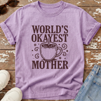 World's Okayest Mother T-Shirt