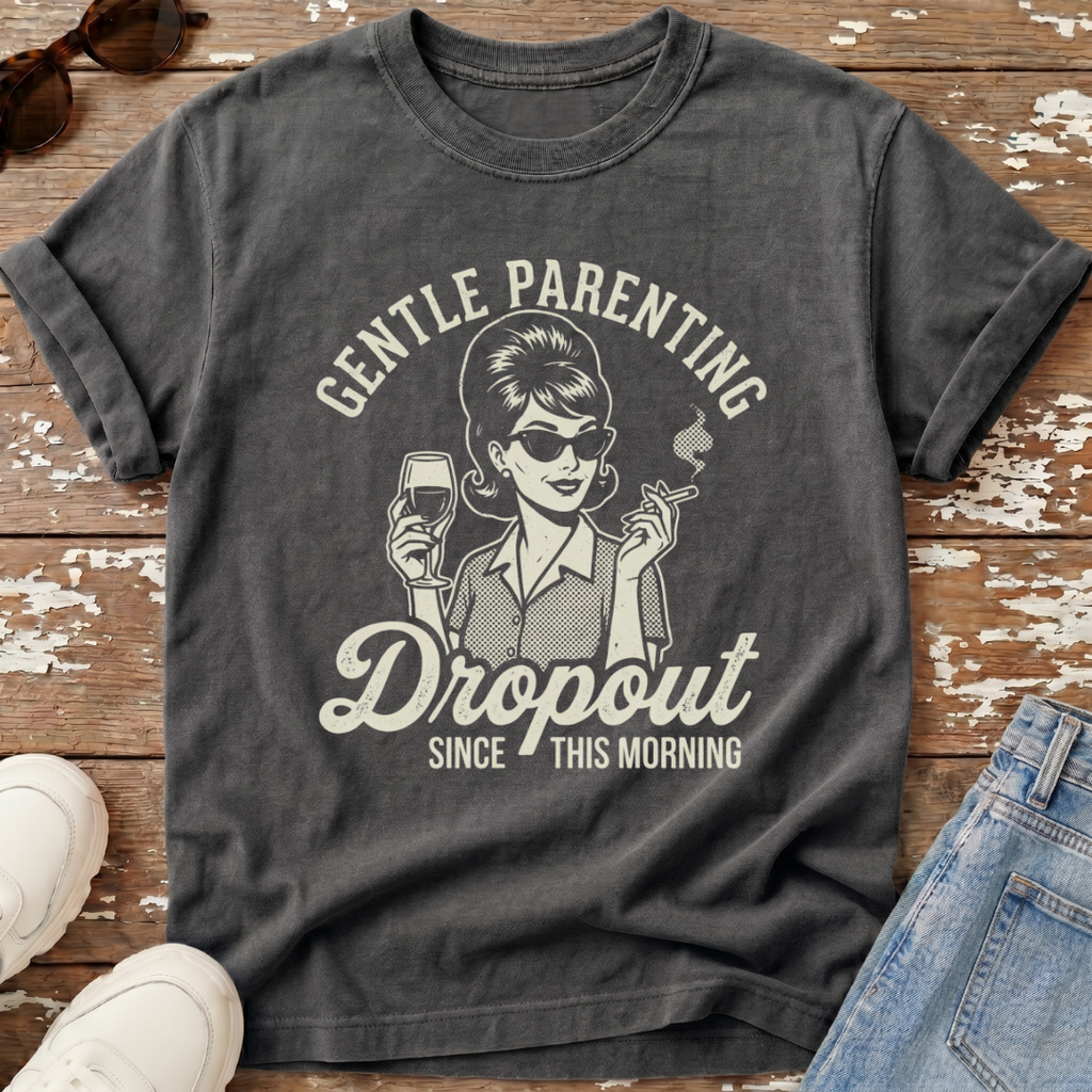 Gentle Parenting Dropout T-Shirt