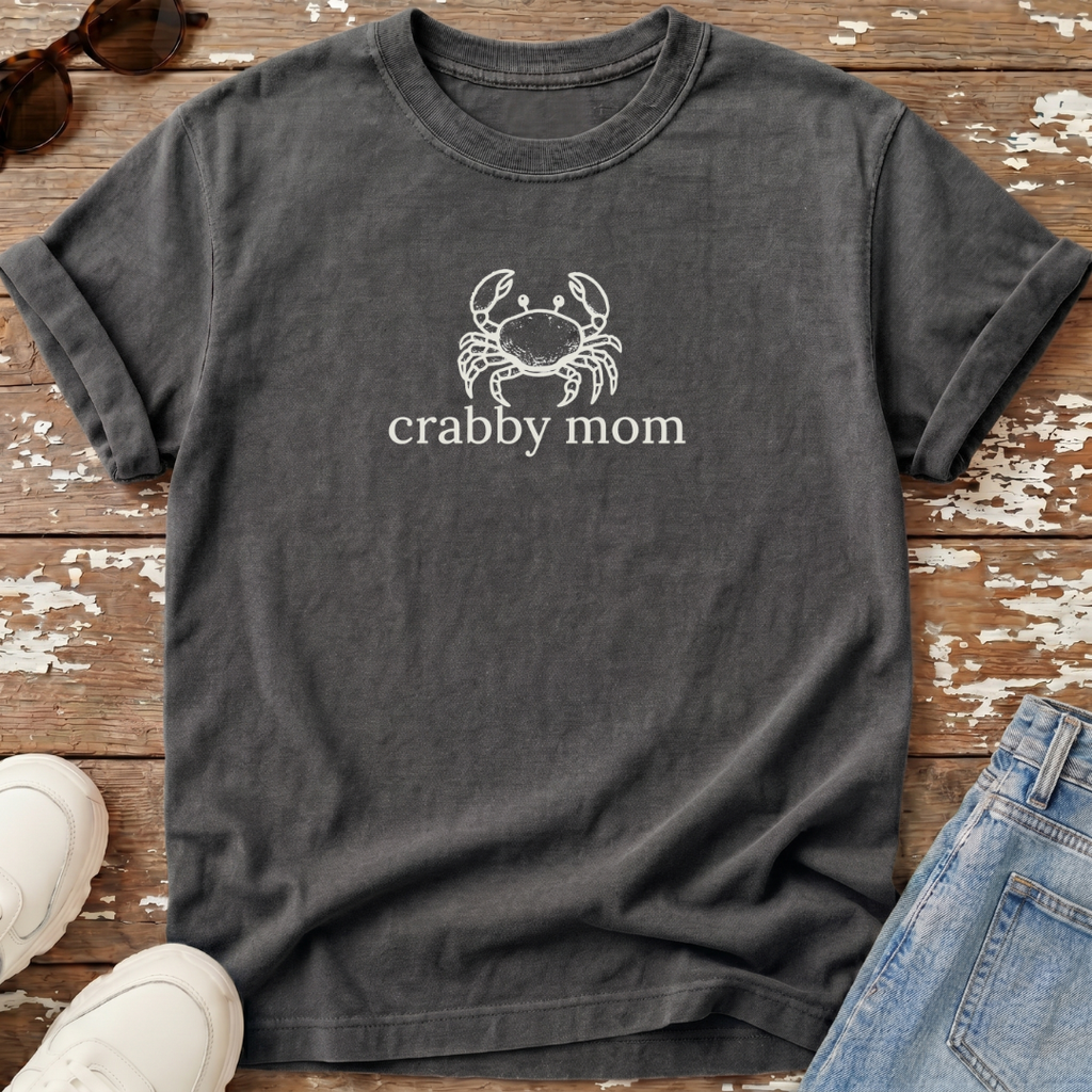 Crabby Mom T-Shirt