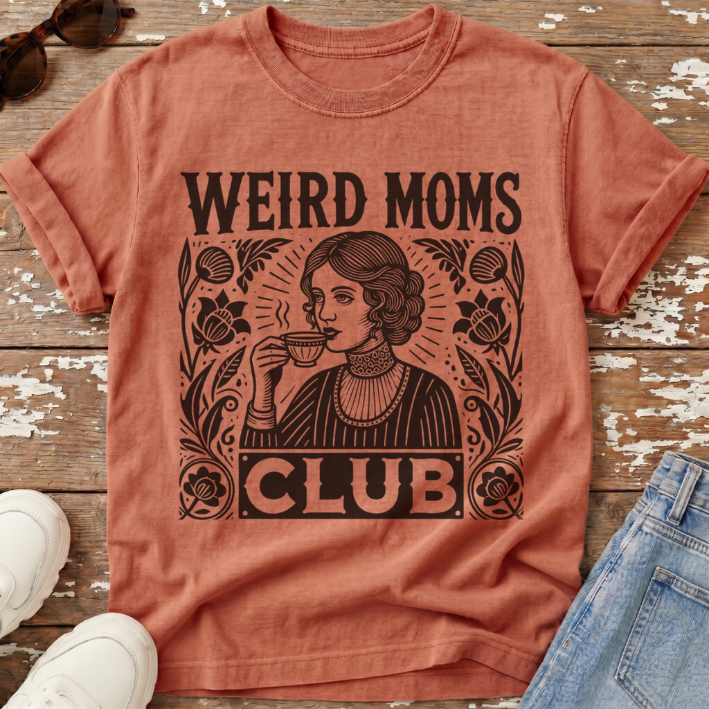 Weird Moms Club T-Shirt