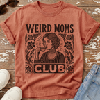 Weird Moms Club T-Shirt