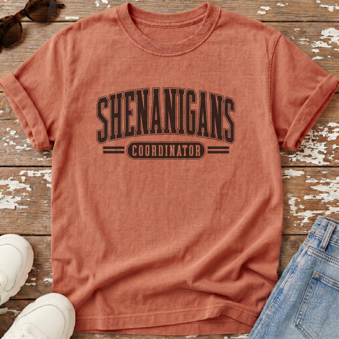 Shenanigans Coordinator T-Shirt