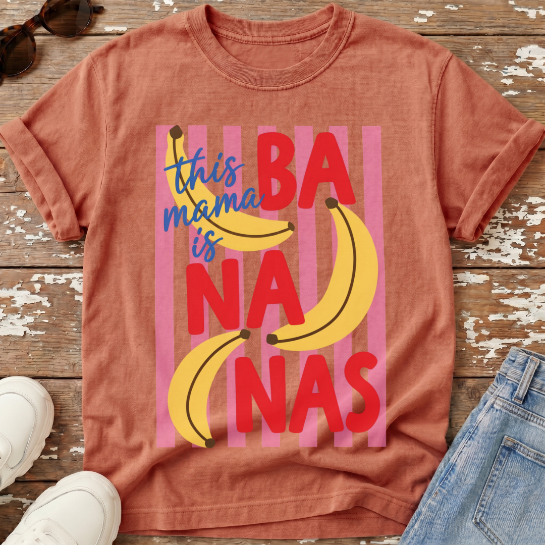 Mama Is Bananas T-Shirt
