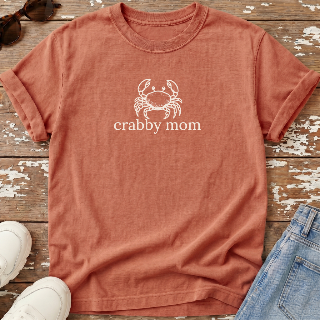 Crabby Mom T-Shirt