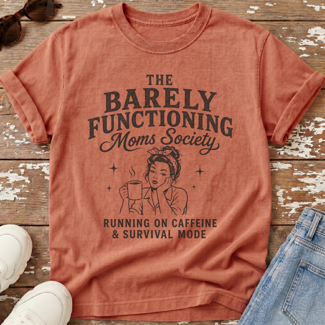 Barely Functioning Society T-Shirt