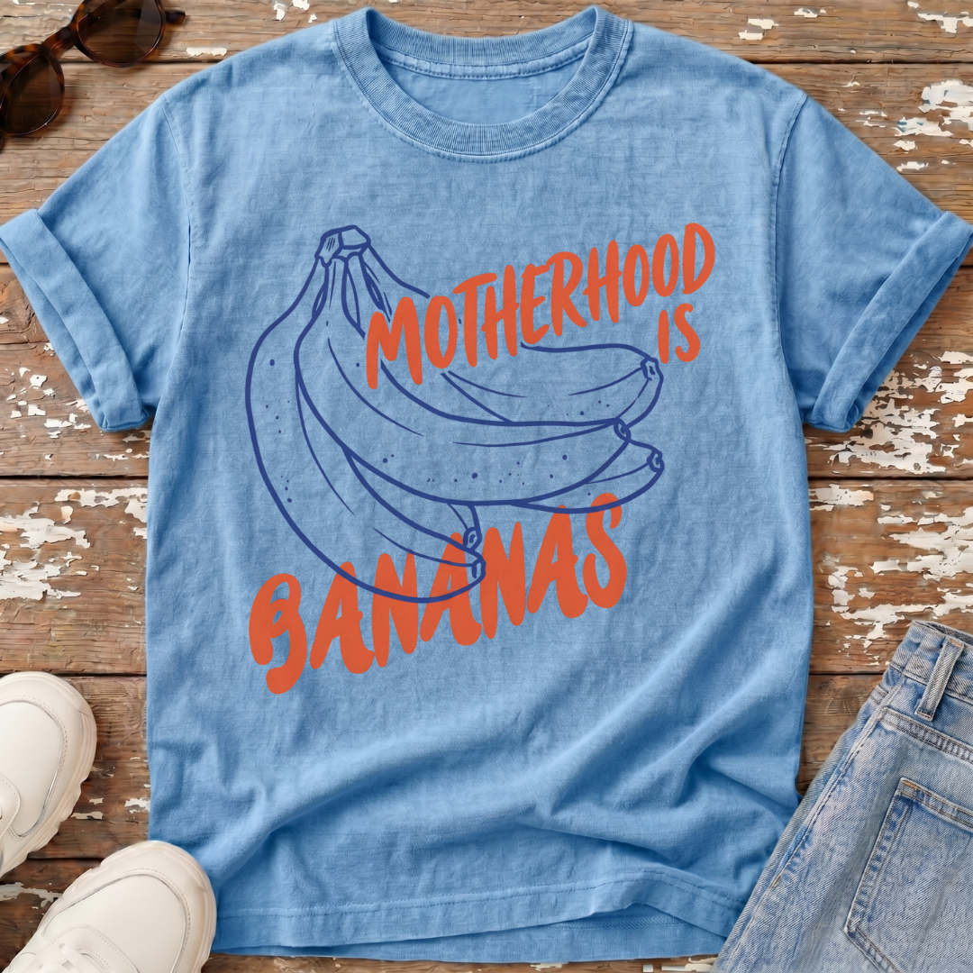 Motherhood Is Bananas T-Shirt