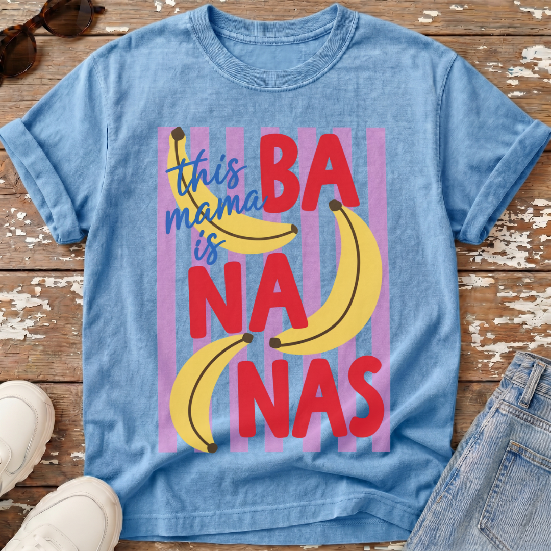 Mama Is Bananas T-Shirt
