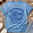 Caffeinated Moms Club T-Shirt