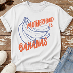 Motherhood Is Bananas T-Shirt