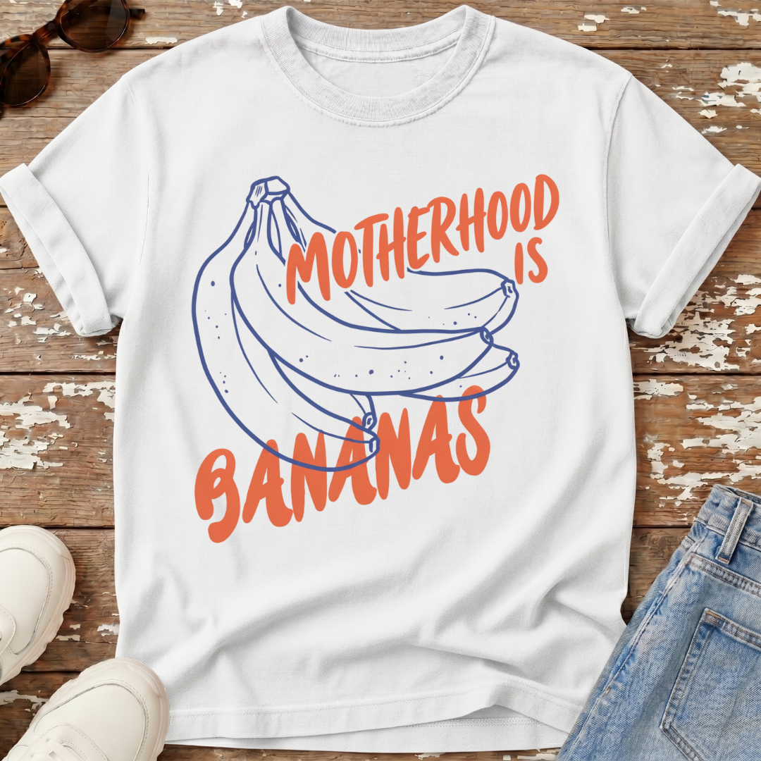 Motherhood Is Bananas T-Shirt